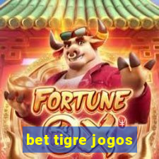 bet tigre jogos